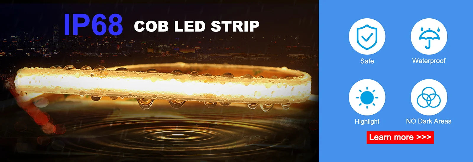 Waterproof, safe, and highlights dark areas with Super Bright COB LED strip.