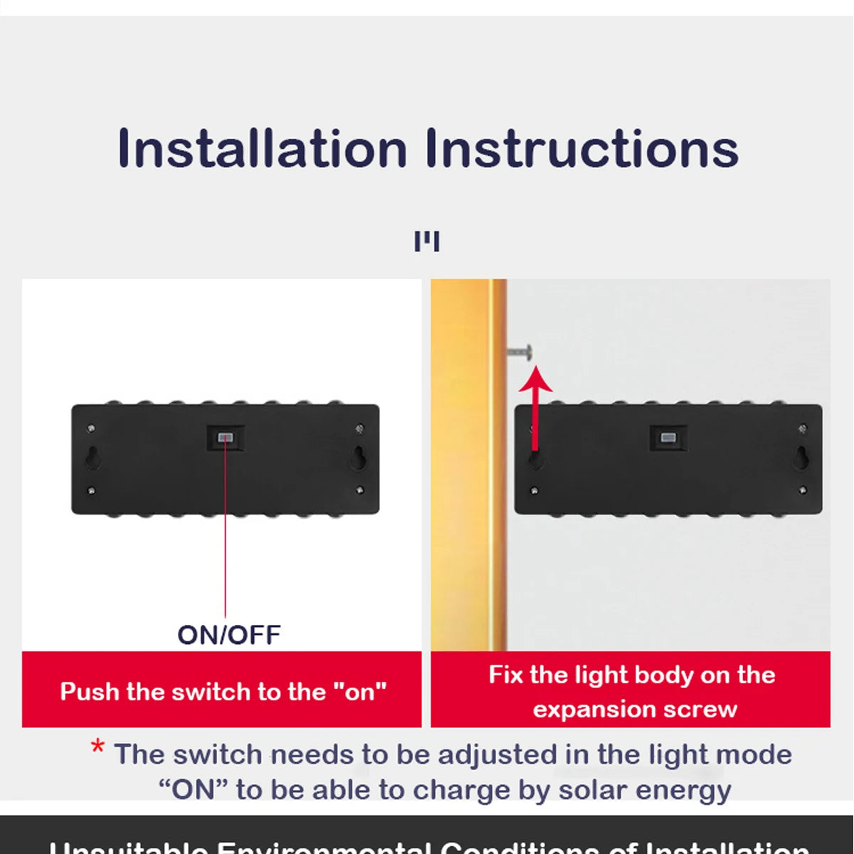 Install light body with expansion screws, ensure 'on' switch setting for solar charging and optimal function.