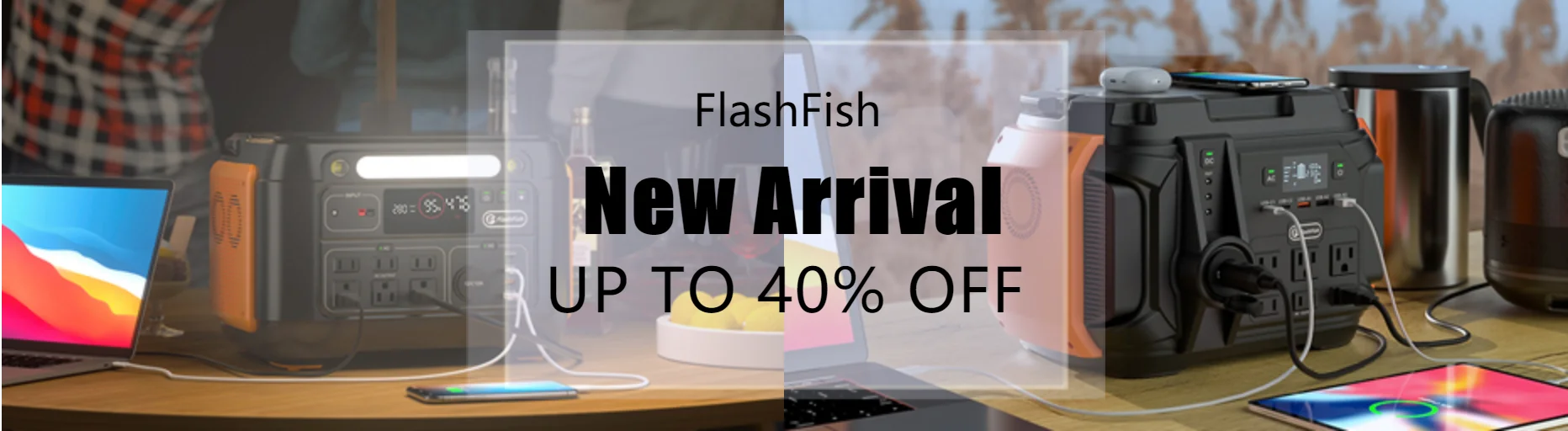 Introduce FlashFish's new arrival with up to 40% off, limited time offer.