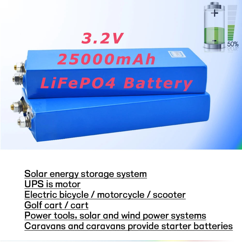New 3.2V 25Ah LiFePO4 Battery, Multi-purpose lithium iron phosphate battery for solar energy, backup power, e-bikes, golf carts, and RV starting.